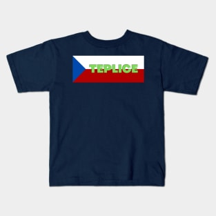 Teplice City in Czech Republic Flag Kids T-Shirt